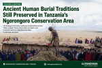 Ancient Human Burial Traditions Still Preserved in Tanzania’s Ngorongoro Conservation Area