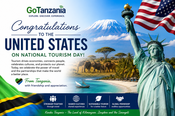 TANZANIA CONGRATULATES THE UNITED STATES AS IT CELEBRATES NATIONAL TOURISM DAY