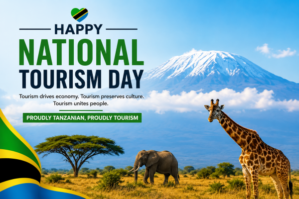 TANZANIA JOINS THE WORLD IN CELEBRATING NATIONAL TOURISM DAY